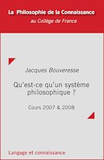 Télécharger le livre :  Qu'est-ce qu'un système philosophique ?