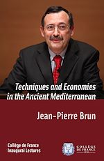 Télécharger le livre :  Techniques and Economies in the Ancient Mediterranean