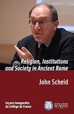 Télécharger le livre :  Religion, Institutions and Society in Ancient Rome