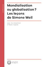 Télécharger le livre :  Mondialisation ou globalisation ? Les leçons de Simone Weil