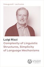 Télécharger le livre :  Complexity of Linguistic Structures, Simplicity of Language Mechanisms