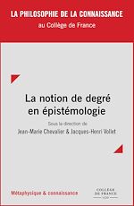 Télécharger le livre :  La notion de degré en épistémologie