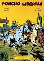 Télécharger le livre :  Poncho Libertas Tome 1