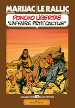 Télécharger le livre :  Poncho Libertas tome 2 - l'affaire Petit Cactus