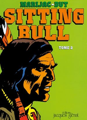 Téléchargez le livre :  Sitting Bull Tome 2