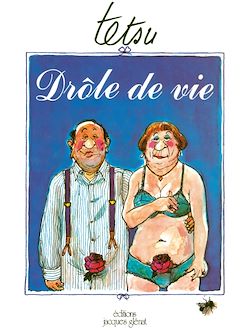 Télécharger le livre :  Drôle de vie