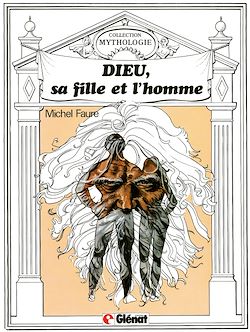 Télécharger le livre :  Dieu, sa fille et l'homme