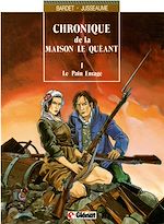 Télécharger le livre :  Chronique de la maison Le Quéant - Tome 01