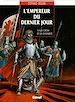 Télécharger le livre :  L'Empereur du dernier jour - Tome 04