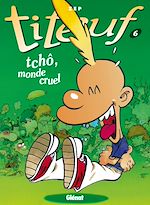 Télécharger le livre :  Titeuf - Tome 06