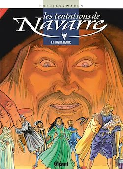 Télécharger le livre :  Les Tentations de Navarre - Tome 01