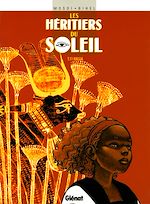 Télécharger le livre :  Les Héritiers du soleil - Tome 11