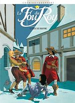 Télécharger le livre :  Le Fou du roy - Tome 02