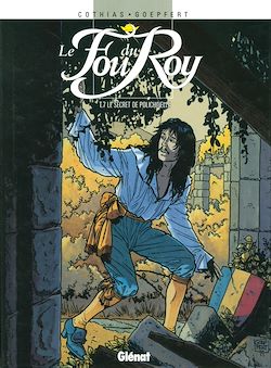 Télécharger le livre :  Le Fou du roy - Tome 07