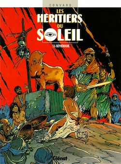 Télécharger le livre :  Les Héritiers du soleil - Tome 05
