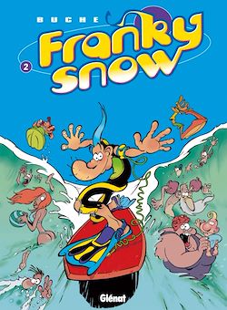 Télécharger le livre :  Franky Snow - Tome 02