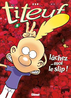 Télécharger le livre :  Titeuf - Tome 08