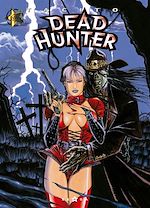 Télécharger le livre :  Dead hunter - Tome 03