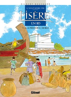 Télécharger le livre :  Histoire de l'Isère en BD - Tome 01