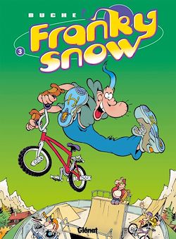 Télécharger le livre :  Franky Snow - Tome 03