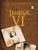 Télécharger le livre :  Le Décalogue - Tome 06