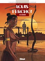 Télécharger le livre :  Louis Ferchot - Tome 04