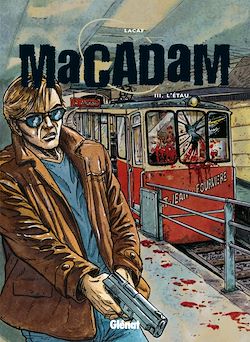 Télécharger le livre :  Macadam - Tome 03