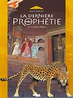 Télécharger le livre :  La Dernière Prophétie - Tome 02