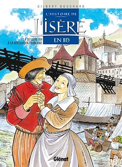 Télécharger le livre :  Histoire de l'Isère en BD - Tome 04