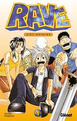 Télécharger le livre :  Rave - Tome 01