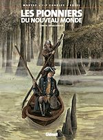 Télécharger le livre :  Les Pionniers du nouveau monde - Tome 14