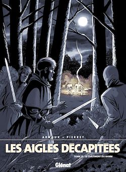 Télécharger le livre :  Les Aigles décapitées - Tome 17