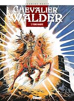 Télécharger le livre :  Chevalier Walder - Tome 07