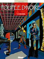 Télécharger le livre :  Poupée d'ivoire - Tome 03