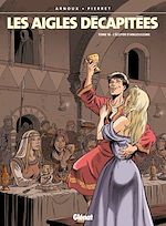 Télécharger le livre :  Les Aigles décapitées - Tome 18