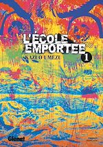 Télécharger le livre :  L'École emportée - Tome 01