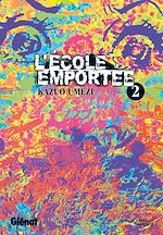 Télécharger le livre :  L'École emportée - Tome 02