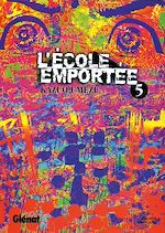 Télécharger le livre :  L'École emportée - Tome 05