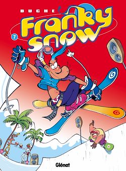 Télécharger le livre :  Franky Snow - Tome 07