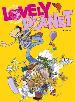 Télécharger le livre :  Lovely planet - Tome 01