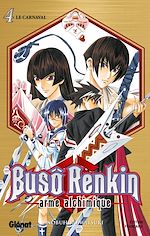 Télécharger le livre :  Buso Renkin - Tome 04
