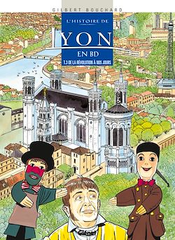 Télécharger le livre :  Histoire de Lyon en BD - Tome 03