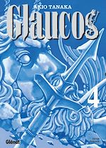 Télécharger le livre :  Glaucos - Tome 04