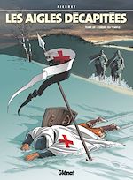 Télécharger le livre :  Les Aigles décapitées - Tome 20