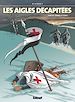 Télécharger le livre :  Les Aigles décapitées - Tome 20