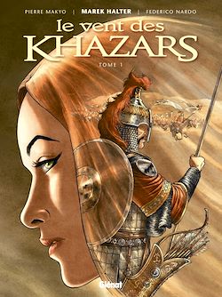 Télécharger le livre :  Le Vent des Khazars - Tome 01
