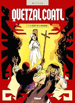 Télécharger le livre :  Quetzalcoatl - Tome 07