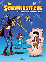 Télécharger le livre :  Le Scrameustache - Tome 02