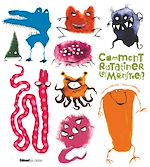 Télécharger le livre :  Comment ratatiner les monstres ?