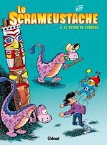 Télécharger le livre :  Le Scrameustache - Tome 04
